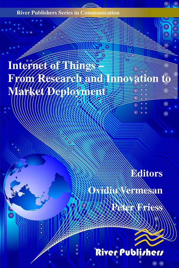 Internet of Things Applications - From Research and Innovation to Market Deployment 