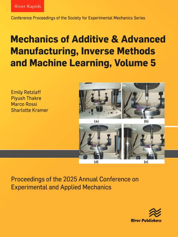 Mechanics of Additive & Advanced Manufacturing, Inverse Methods and Machine Learning, Vol. 5