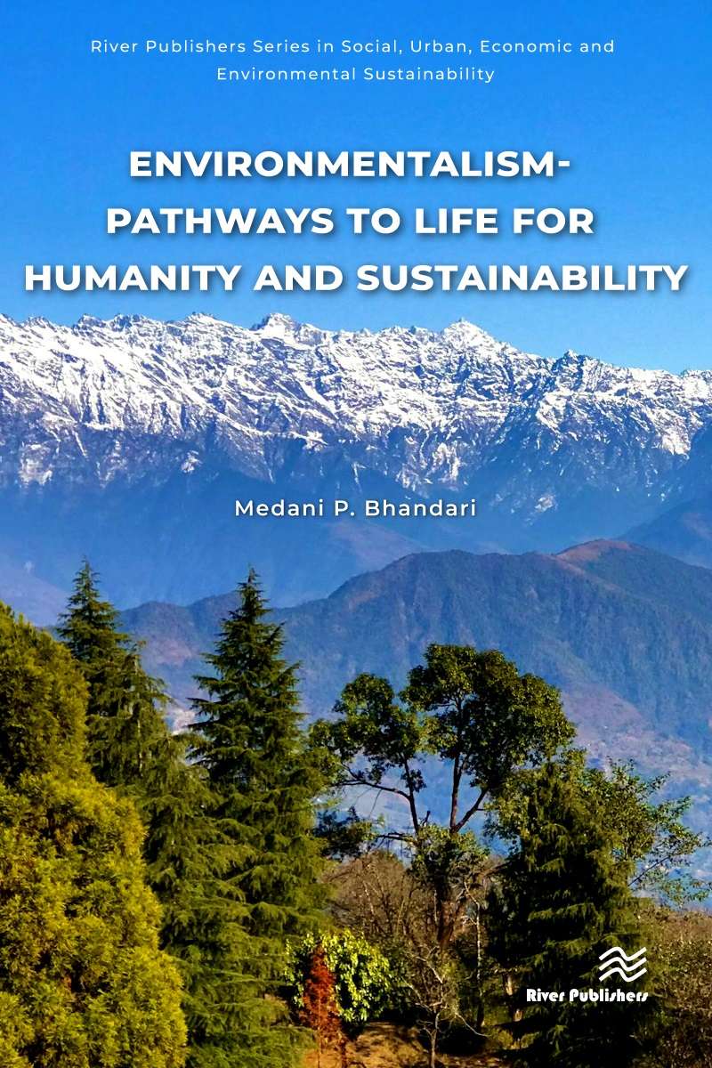 Environmentalism - Pathways to Life for Humanity and Sustainability