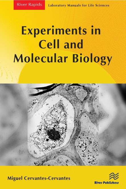 Experiments in Cell and Molecular Biology