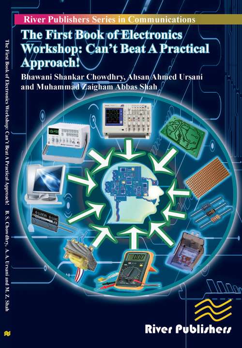 The First Book of Electronics Workshop: Can’t Beat A Practical Approach!