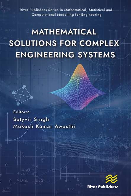 Mathematical Solutions for Complex Engineering Systems