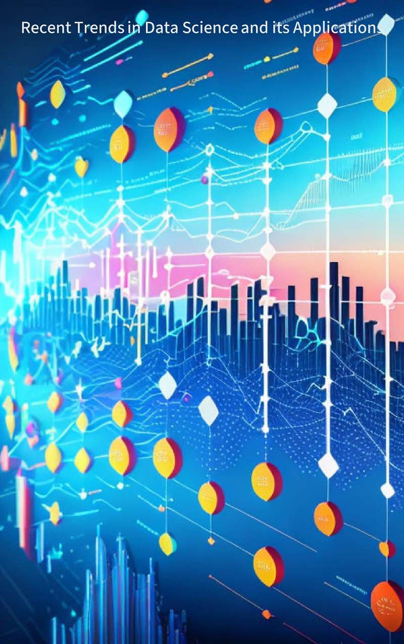 Recent Trends in Data Science and its Applications