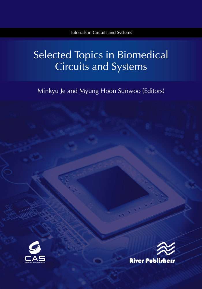 Selected Topics in Biomedical Circuits and Systems